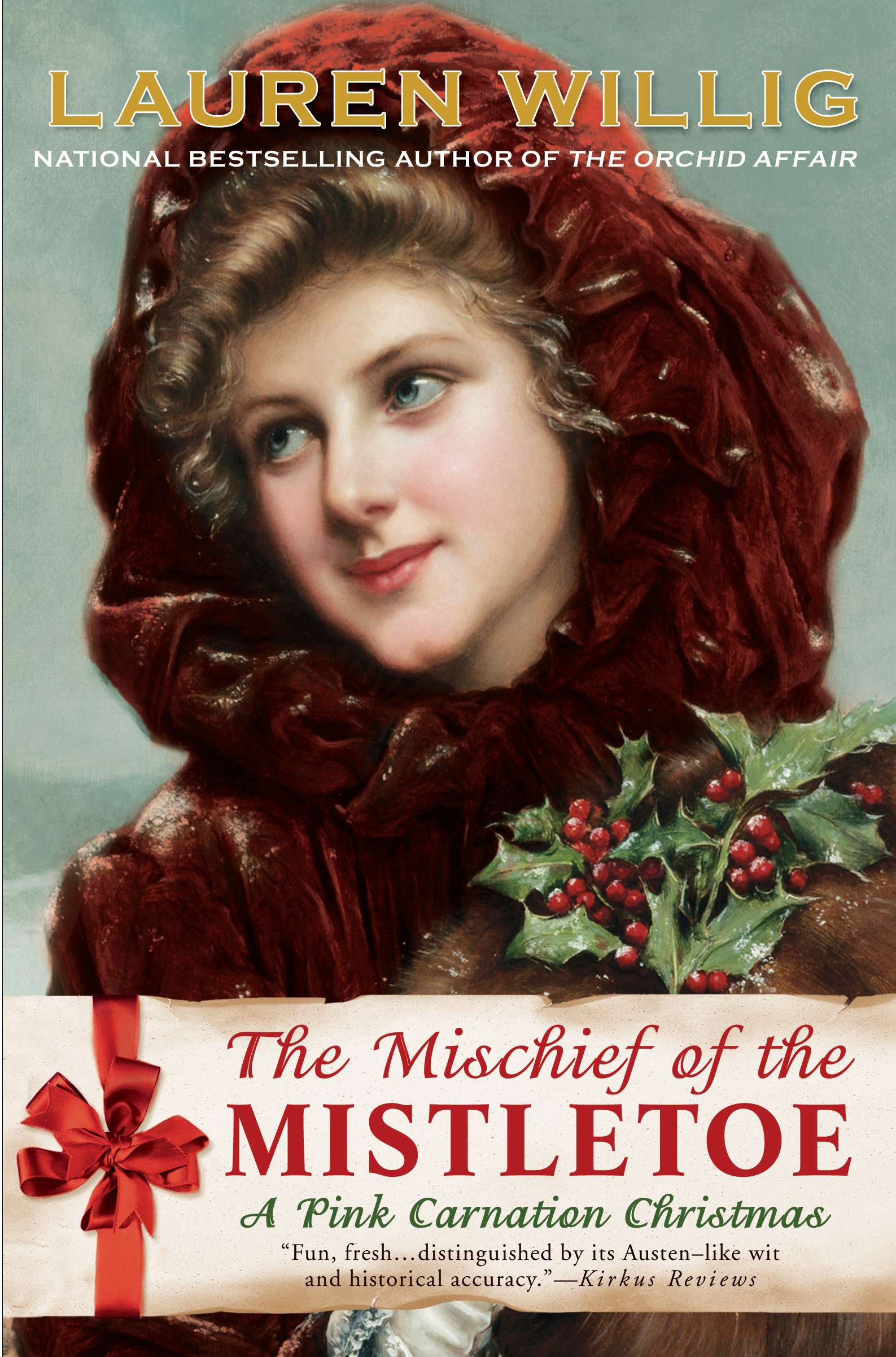 The Secret History of the Pink Carnation: Lauren Willig